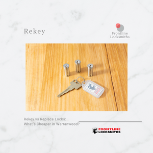 Rekey vs Replace Locks: What’s Cheaper in Warranwood?